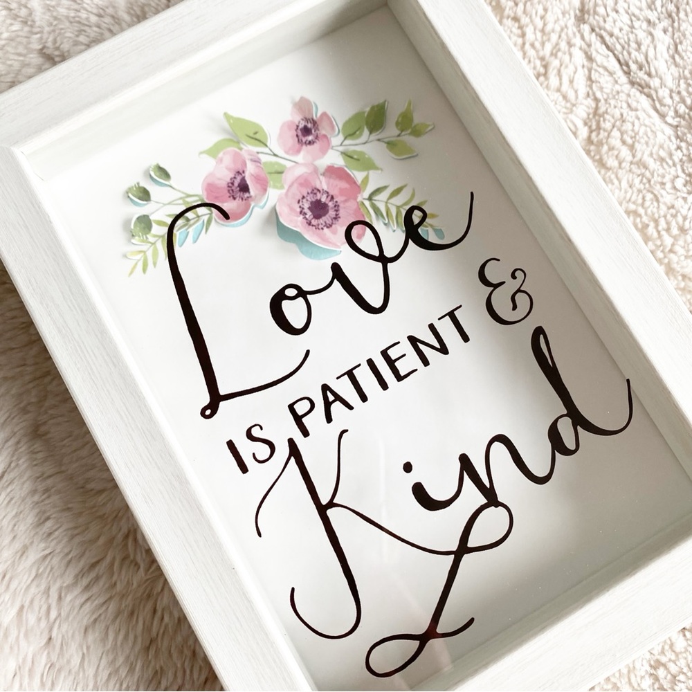 love is patient and kind • floral picture frame decor | 5x7